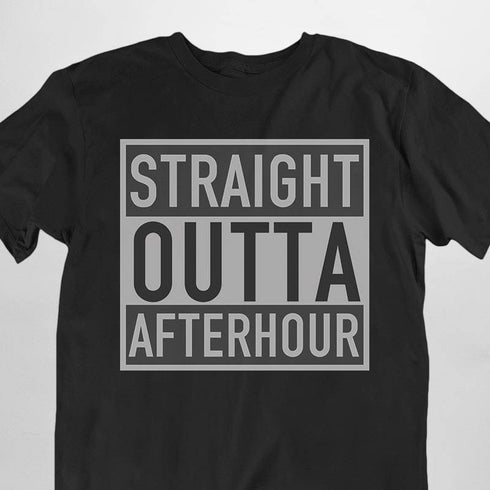 Straight Outta Afterhour T-Shirt für Männer